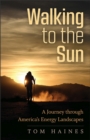 Image for Walking to the Sun