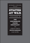 Image for States at warVolume 6,: A reference guide for South Carolina and the Confederate states chronology during the Civil War