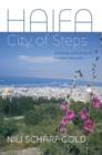 Image for Haifa  : city of steps