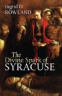 Image for The Divine Spark of Syracuse