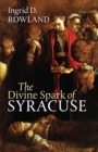Image for The Divine Spark of Syracuse