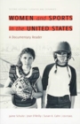 Image for Women and sports in the United States  : a documentary reader