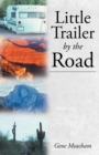Image for Little Trailer by the Road