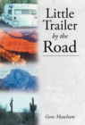 Image for Little Trailer by the Road