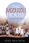 Image for The Mzuzu House