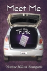 Image for Meet Me in the Trunk: Volume I