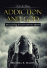 Image for Addiction and God
