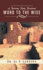 Image for Word to the Wise: A Yearlong Daily Devotional