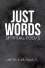Image for Just Words : Spiritual Poems