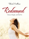 Image for Redeemed: Chosen, Bought, and Paid For