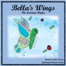 Image for Bella&#39;s Wings: The Journey Begins.