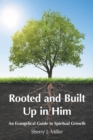 Image for Rooted and Built up in Him