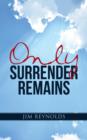 Image for Only Surrender Remains