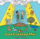 Image for God Created Me!
