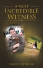 Image for Most Incredible Witness
