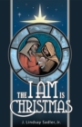 Image for I Am Is Christmas