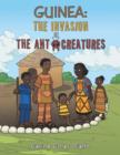 Image for Guinea : The Invasion of the Ant Creatures