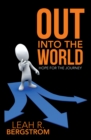 Image for Out into the World: Hope for the Journey