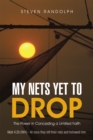 Image for My Nets yet to Drop: The Power in Conceding a Limited Faith