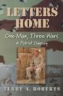 Image for Letters Home : One Man, Three Wars: A Patriot Odyssey