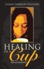 Image for Healing in a Cup