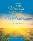 Image for The Woman&#39;s Daily Meditations in Psalms