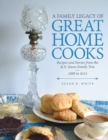 Image for A Family Legacy of Great Home Cooks