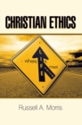 Image for Christian Ethics: Where Life and Faith Meet