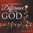 Image for Making a Difference for God
