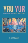 Image for Yru Yur: Why Are You Why You Are?