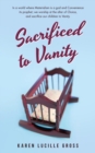 Image for Sacrificed to Vanity