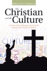 Image for Christian and the Culture: A Study of the Challenges Faced by the Twenty-First Century Christian