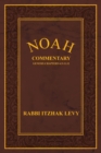 Image for Noah: Commentary Genesis Chapters 6:9-11:32