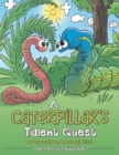 Image for Caterpillar&#39;s Talent Quest: Be Yourself and Nobody Else!