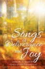 Image for Songs of Deliverance and Joy : Glimpses of God&#39;s Redeeming Grace