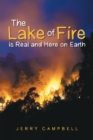 Image for Lake of Fire Is Real and Here on Earth