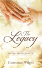 Image for Legacy: One Chance, One Choice, for One Life
