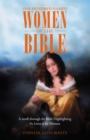 Image for One Hundred Named Women of the Bible: A Stroll Through the Bible Highlighting the Lives of Its Women