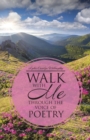 Image for Walk with Me through the Voice of Poetry