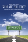 Image for &amp;quot;Who Are You, Lord?&amp;quote: Footpaths Beyond a Street Called Straight