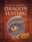 Image for Dragon Slaying for Kids