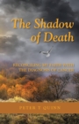 Image for The Shadow of Death : Reconciling My Faith with the Diagnosis of Cancer