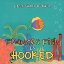 Image for Frances Fish Is Hooked