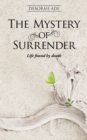 Image for Mystery of Surrender: Life Found by Death