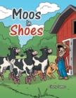 Image for Moos In Shoes