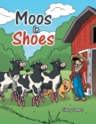 Image for Moos in Shoes
