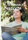 Image for A Woman of Success : Knowing and Understanding God&#39;s Purpose for Your Life