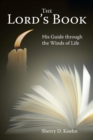 Image for The Lord&#39;s Book : His Guide Through the Winds of Life