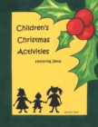 Image for Children&#39;S Christmas Activities: Honoring Jesus
