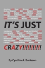 Image for It&#39;s Just Crazy!